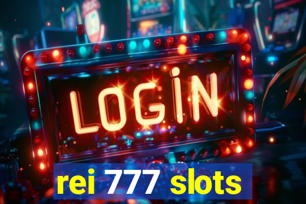 rei 777 slots