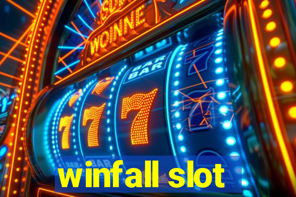 winfall slot