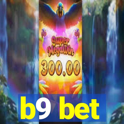 b9 bet