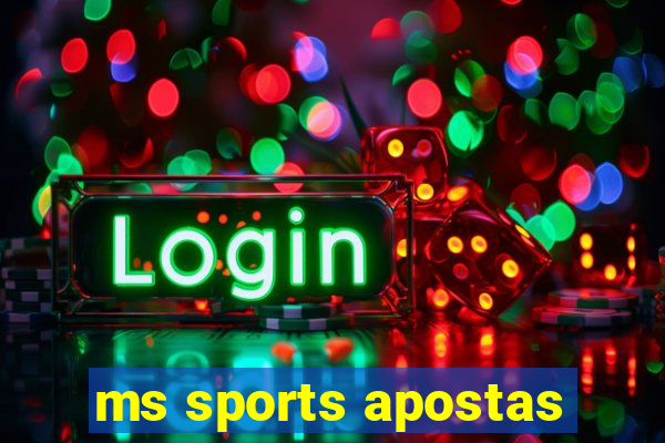 ms sports apostas