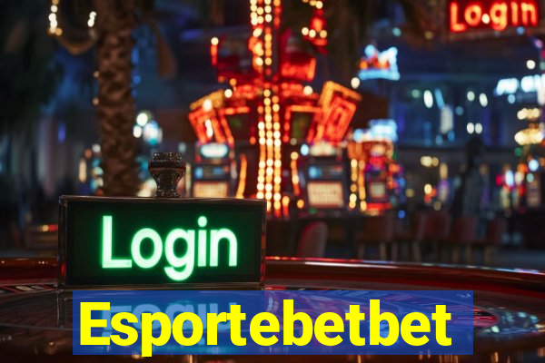 Esportebetbet