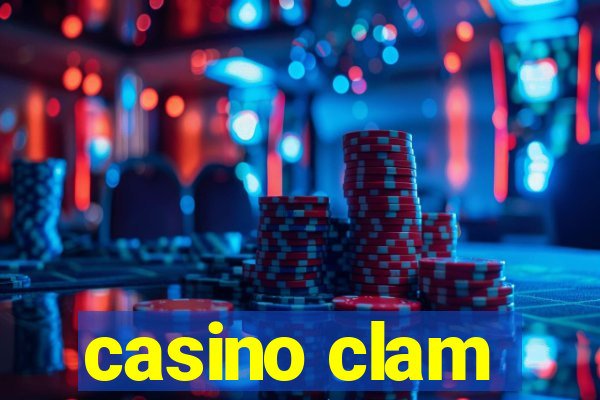 casino clam