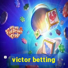 victor betting