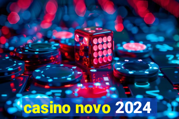 casino novo 2024