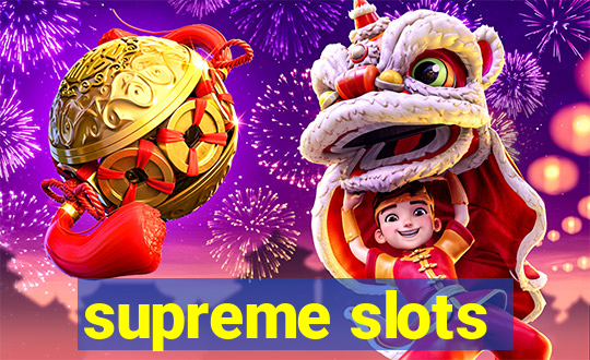 supreme slots