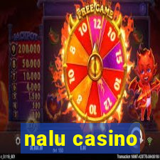 nalu casino