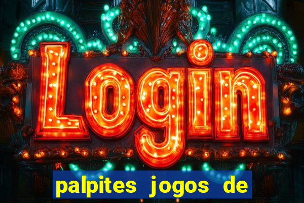 palpites jogos de hoje favoritos