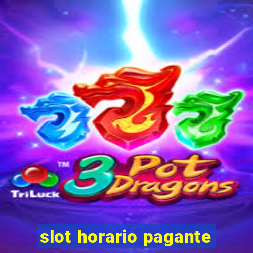 slot horario pagante