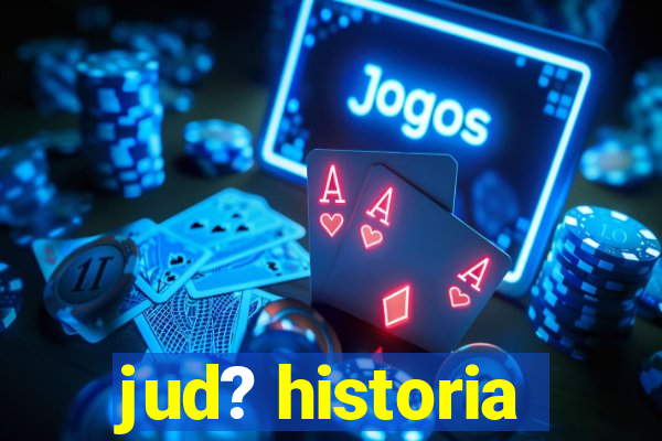 jud? historia