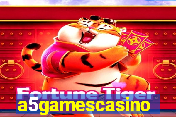 a5gamescasino