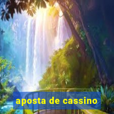 aposta de cassino