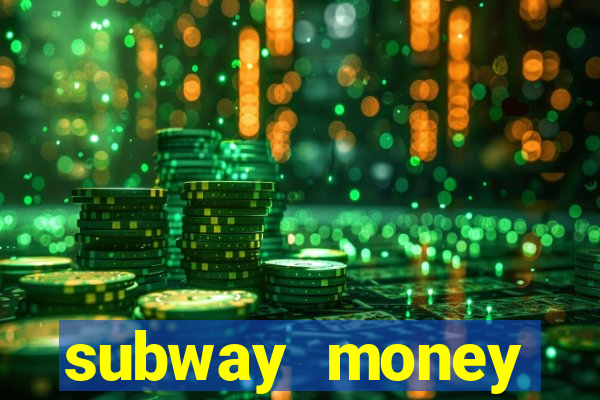 subway money deposito 1 real