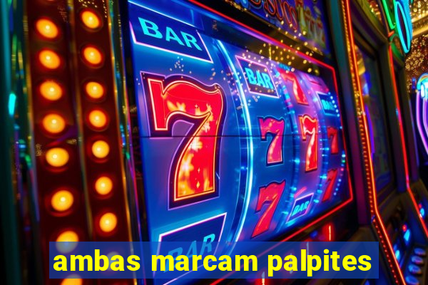 ambas marcam palpites