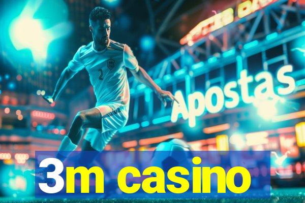 3m casino