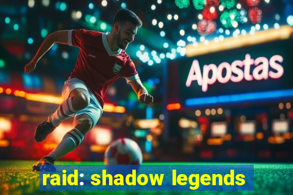 raid: shadow legends