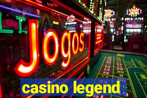 casino legend