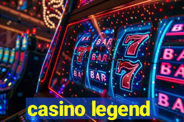 casino legend