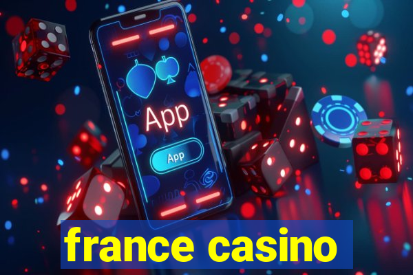 france casino