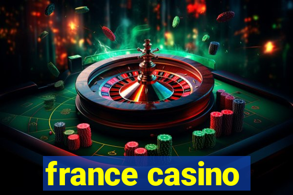 france casino