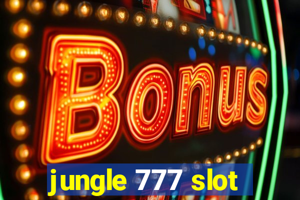 jungle 777 slot