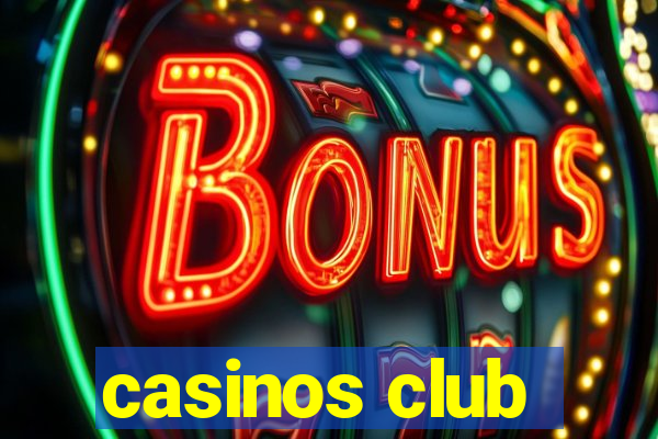 casinos club