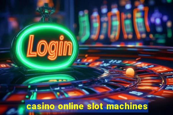 casino online slot machines