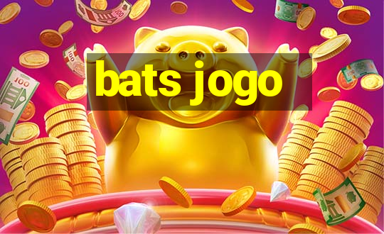 bats jogo