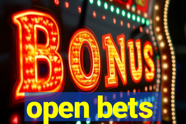 open bets