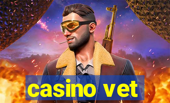 casino vet