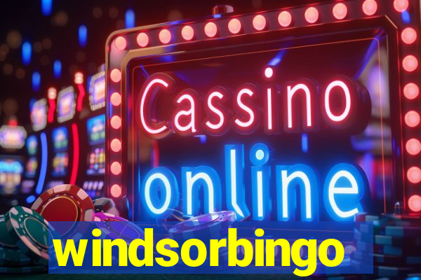 windsorbingo