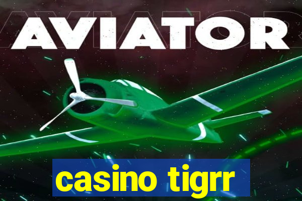 casino tigrr