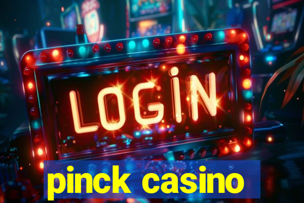 pinck casino