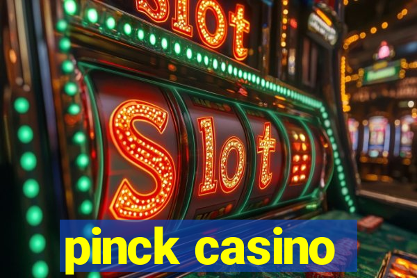 pinck casino