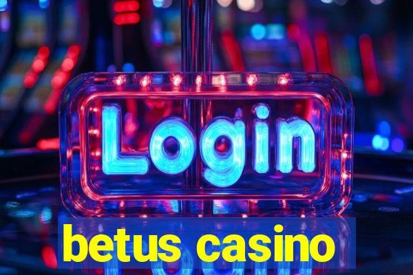 betus casino