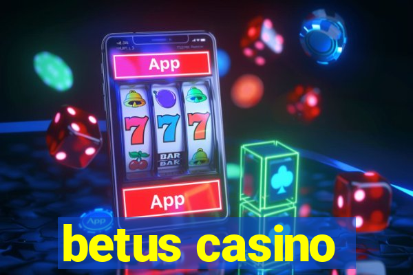 betus casino