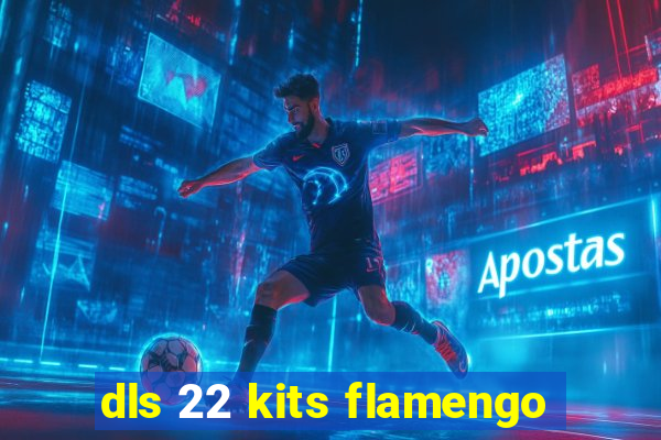 dls 22 kits flamengo