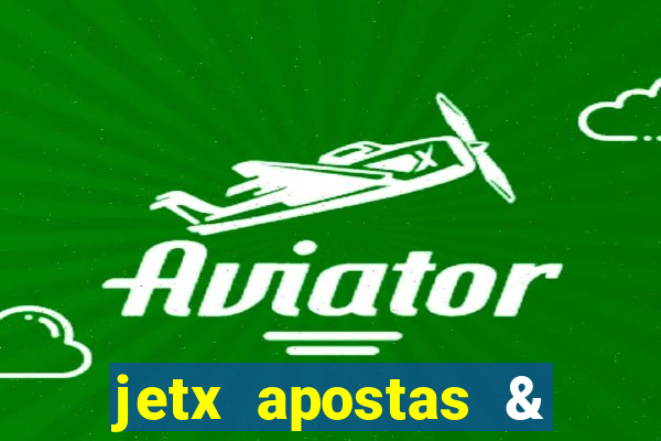 jetx apostas & jetx game