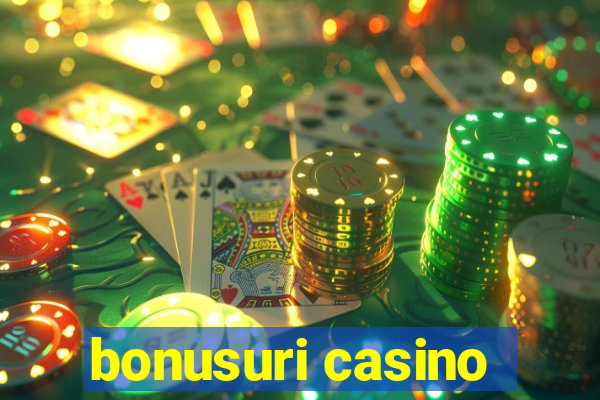 bonusuri casino