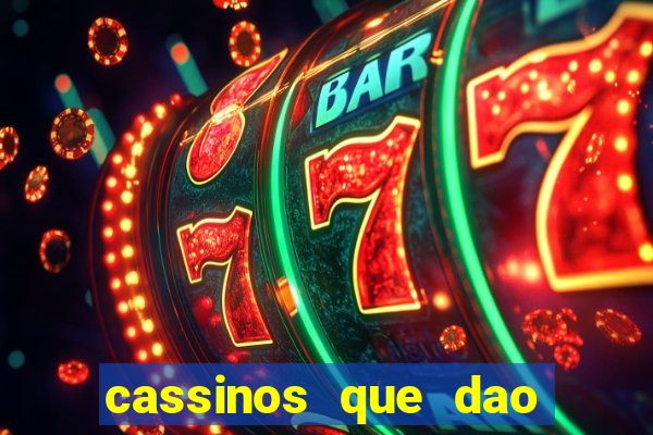 cassinos que dao bonus no cadastro