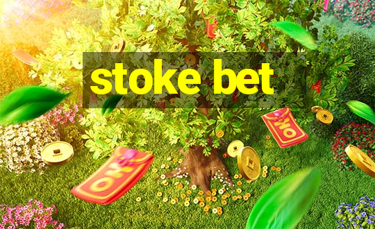 stoke bet