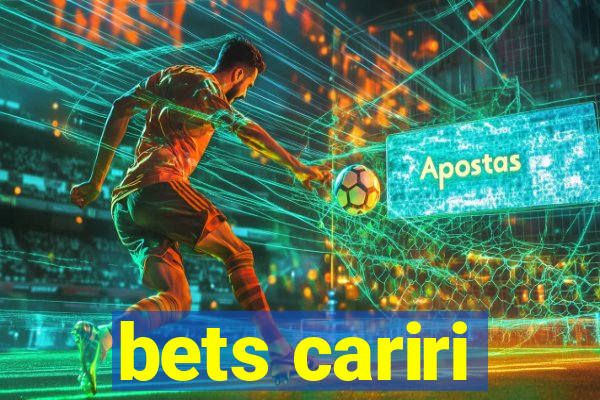 bets cariri