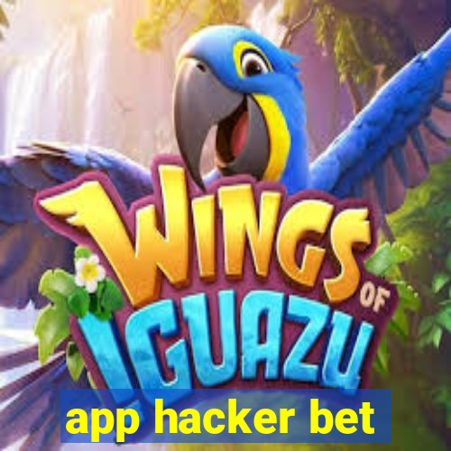 app hacker bet