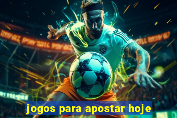 jogos para apostar hoje