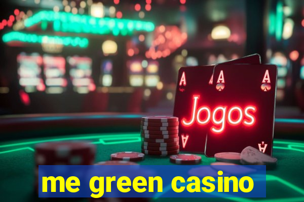 me green casino