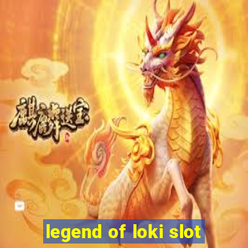 legend of loki slot