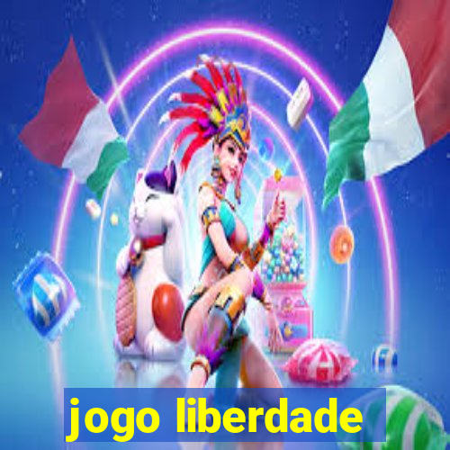 jogo liberdade