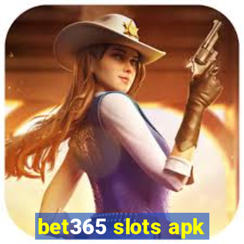 bet365 slots apk