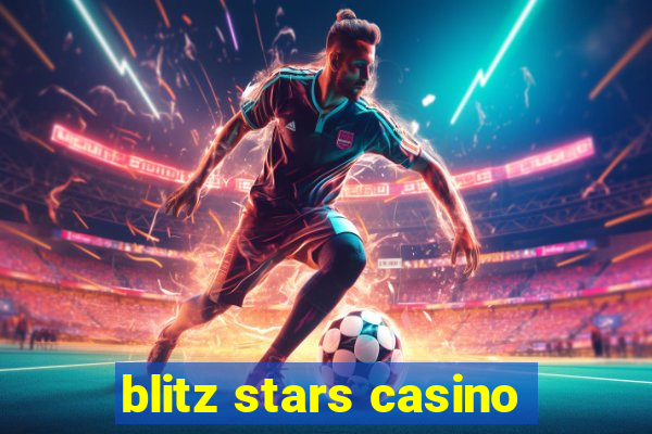 blitz stars casino