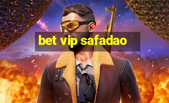 bet vip safadao