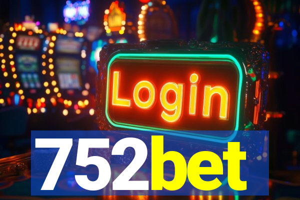 752bet